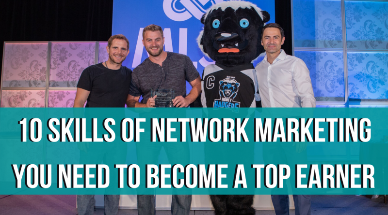 skills of network marketing you need to master network marketing