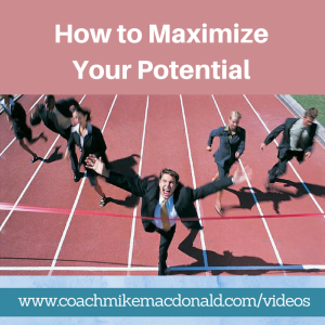 How to Maximize Your Potential, maximizing your potential, maximize your potential, maximizing potential, maximum potential