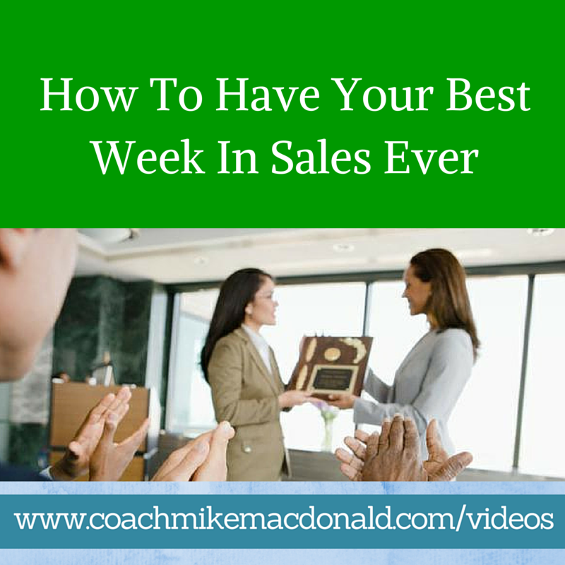 How to have your best week in sales ever