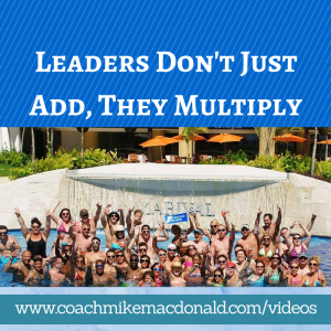 Network marketing Duplication, Leaders Don't Just Add, They Multiply