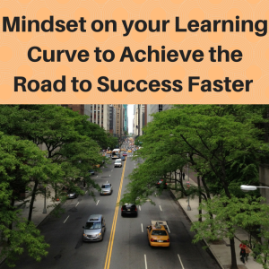 learning curve, road to success, building a business, success is a journey 