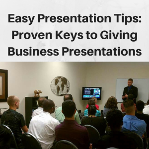 Easy Presentation Tips- business presentations, effective presentations