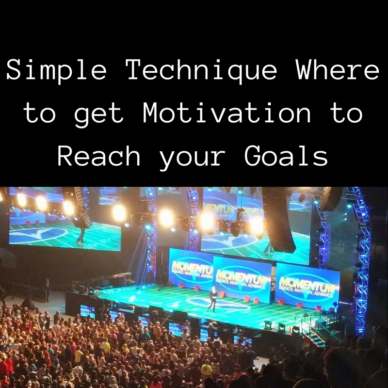 Simple Technique Where to get Motivation, reach your goals, motivation to reach your goals, where to get motivation, motivation techniques
