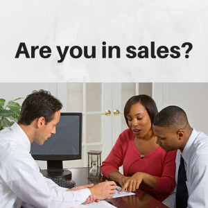 Are you in sales , become a successful salesperson, overcoming objections,