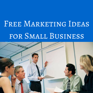 Free Marketing Ideas for Small Business, free marketing strategies, marketing strategies, attraction marketing,