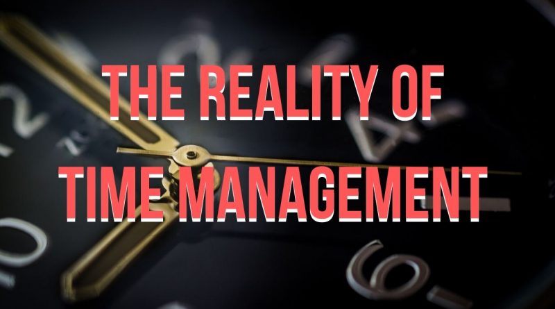 The Reality of Time Management: Time Will Promote You or Expose You, the best daily habits, best daily habits, daily habits