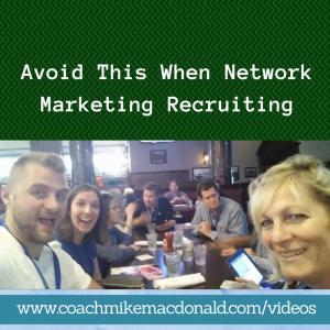 Avoid this when Network Marketing Recruiting, network marketing recruiting, recruiting in network marketing, how to invite in network marketing