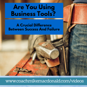 Are you using business tools- A crucial difference between success and failure, success and failure in business, business tools, 