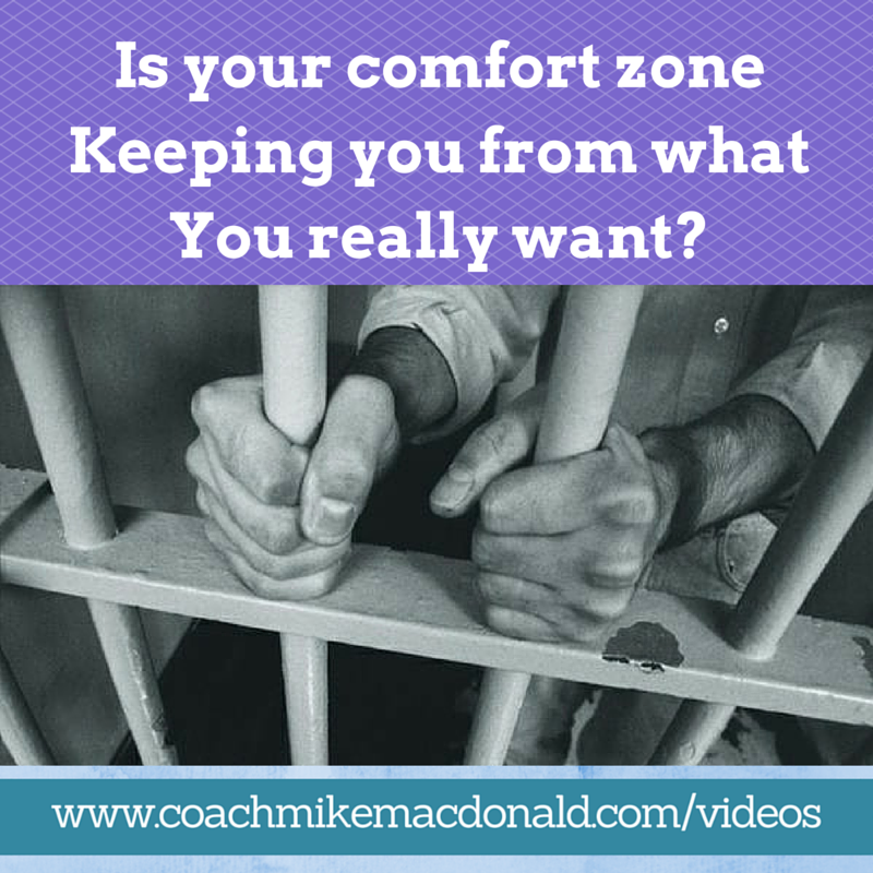 Is your comfort zone keeping you from what you really want, the comfort zone, comfortzone, the comfortzone