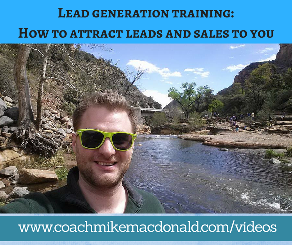Lead generation training- How to attract leads and sales to you, lead generation, lead generation training, how to attract leads, how to attract sales,