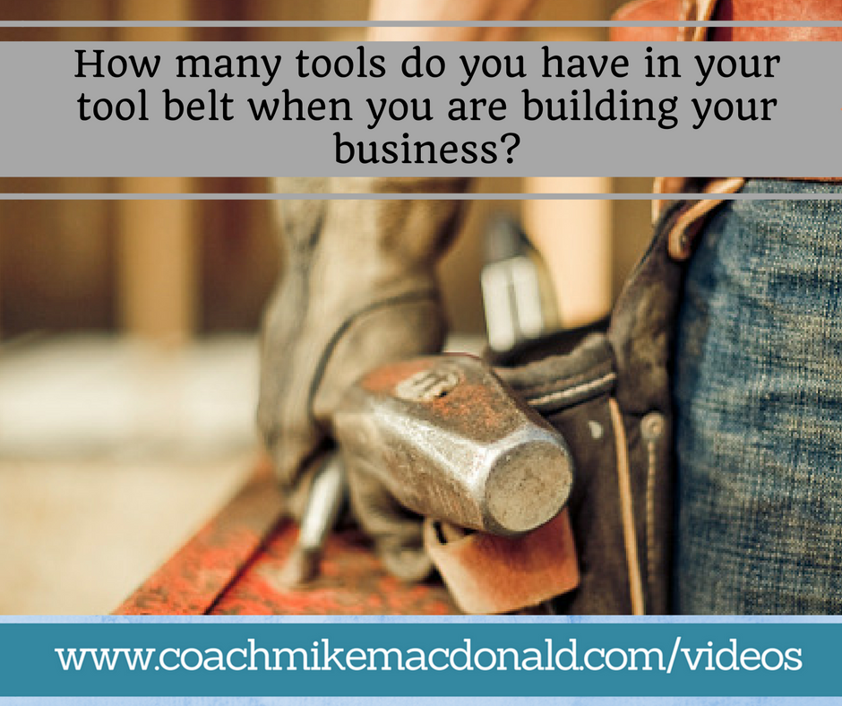 how-many-tools-do-you-have-in-your-tool-belt-when-you-are-building-your-business, tool belt, home business, building your business,