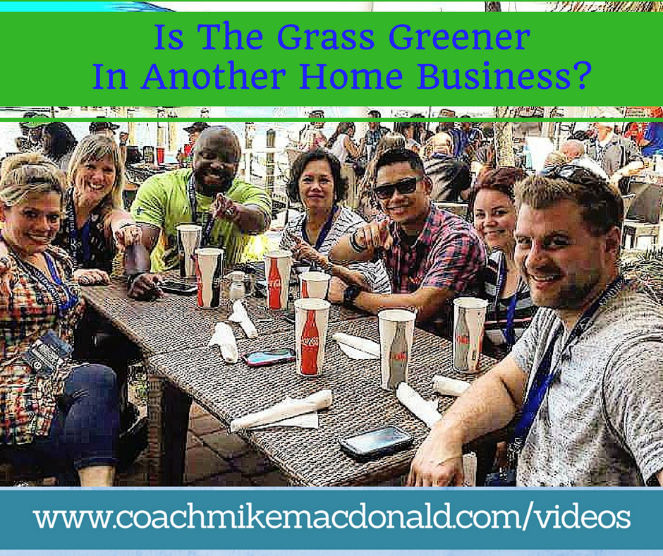 is-the-grass-greener-in-another-home-business, the grass is greener, home business, mindset,