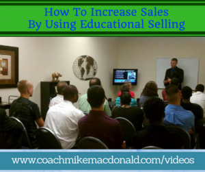 How To Increase Sales By Using Educational Selling, educational selling, how to increase sales, increase sales, increasing sales, 