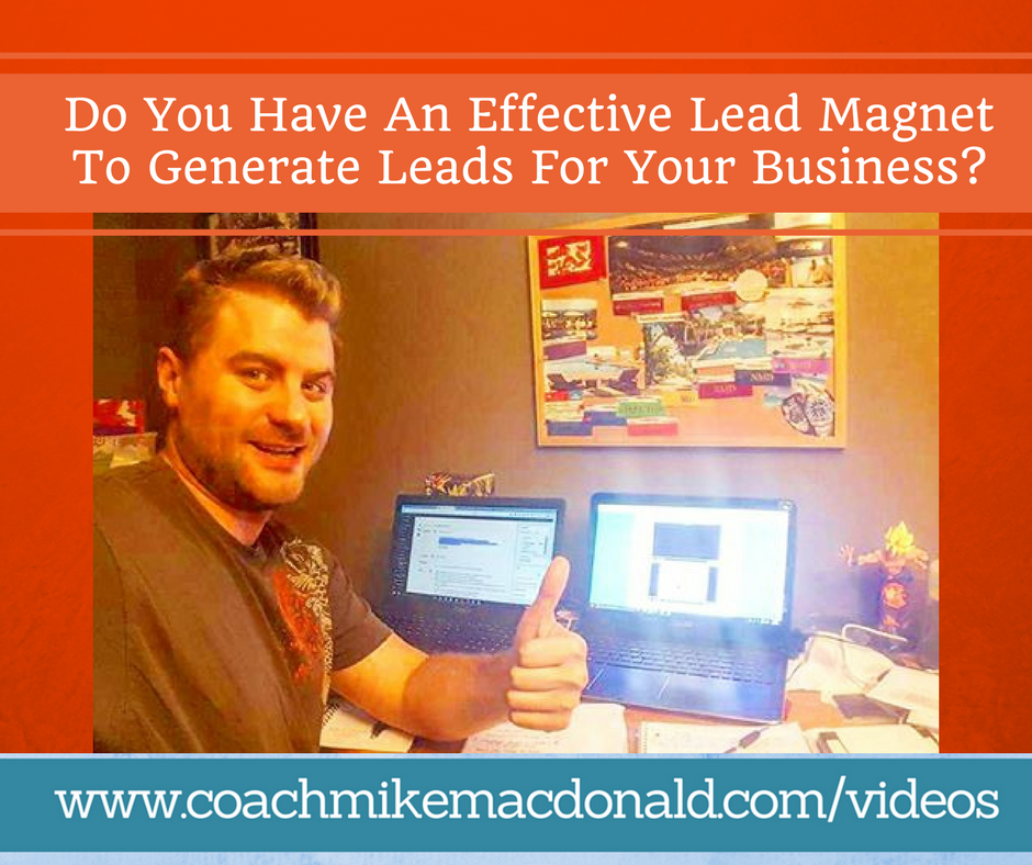 do you have an effective lead magnet to generate leads for your business, Lead generation, lead generation tips, how to generate leads,