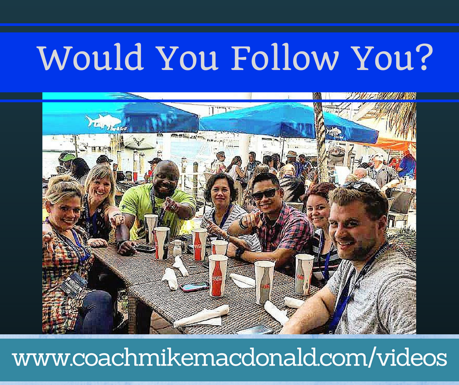 Would You Follow You, leadership, leadership development, leadership development coaching,