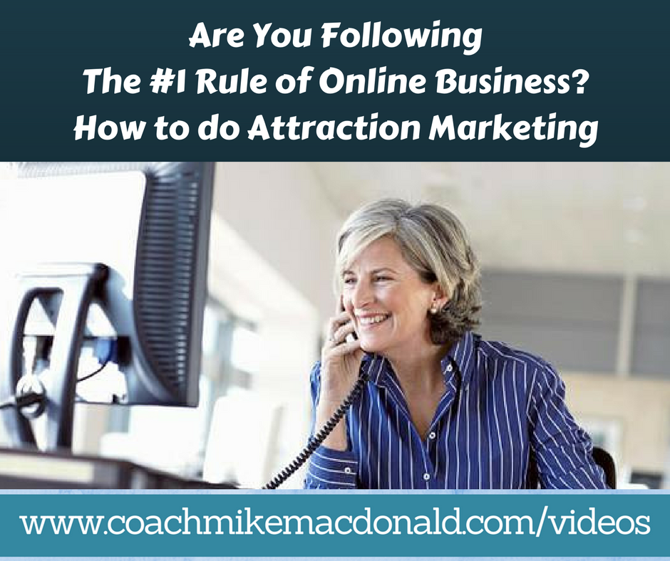 attraction marketing, how to do attraction marketing, what is attraction marketing, how to use attraction marketing, online marketing, online business, lead generation, network marketing, home business,