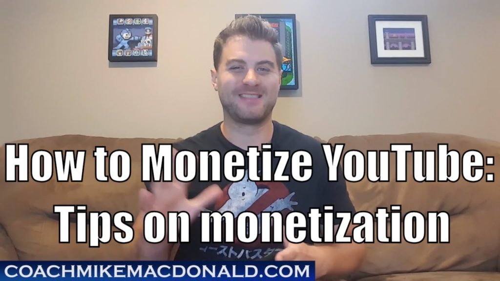 coachmikemacdonald.com, how to monetize your youtube videos, how to monetize your videos, how to monetize youtube, monetization for youtube, monetization with youtube, monetization without 4000 hours, youtube monetization without 1000 subscribers, how to monetize youtube videos, how to monetize with youtube, how to use patreon, how to monetize youtube without adsense, how youtube monetization works 2018, when to monetize youtube, how monetize youtube videos, how monetize youtube