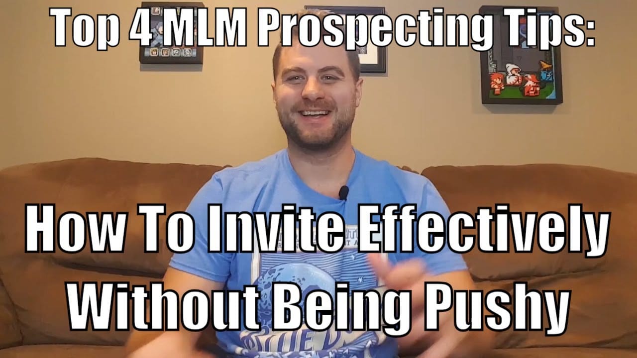 Top 4 mlm prospecting tips how to invite effectively without being pushy, prospecting for mlm, mlm prospecting tips, mlm prospecting, how to prospect strangers in network marketing, mlm recruiting, mlm invite scripts, mlm recruiting system, mlm recruiting secrets, mlm business, coachmikemacdonald.com, prospecting for mlm, mlm prospecting tips, mlm prospecting, how to prospect strangers in network marketing, mlm recruiting, mlm invite scripts, mlm recruiting system, mlm recruiting secrets, mlm business, mlm training, network marketing, prospecting tools for network marketing, network marketing prospecting scripts, prospecting network marketing, how to prospect in network marketing,  network marketing prospecting training video, recruiting, mlm, mlm tips