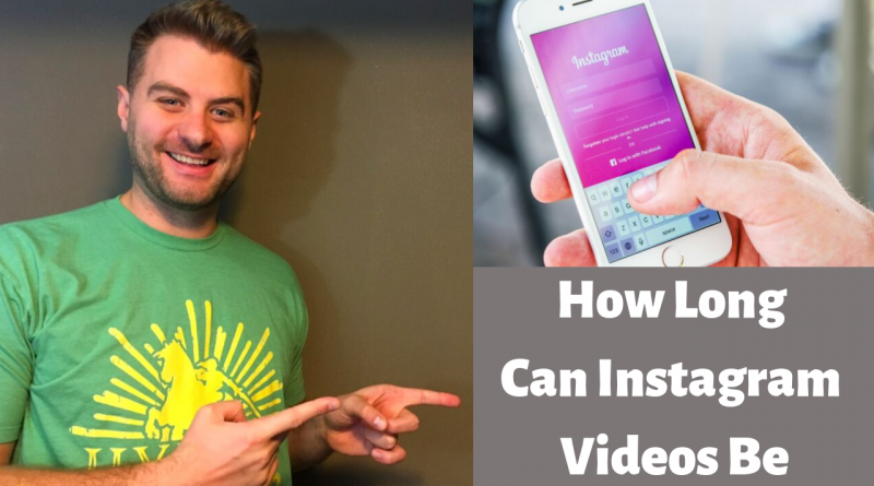 instagram video length, how long can instagram videos be, instagram videos, videos on instagram, length of videos on instagram, how to use video on instagram, igtv video length, instagram stories video length, instagram stories, instagram marketing