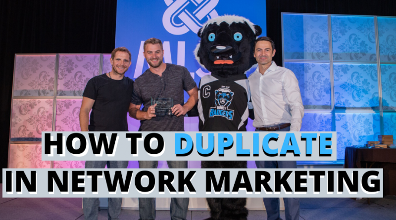 How To Duplicate In Network Marketing, duplication in network marketing, how to build leaders in network marketing, network marketing team building strategies