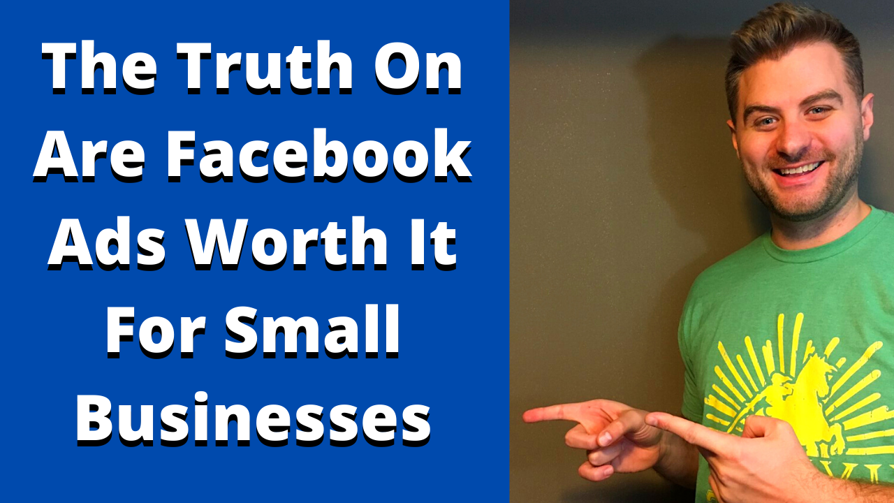 Do Facebook Ads Work? The Truth On Are Facebook Ads Worth It