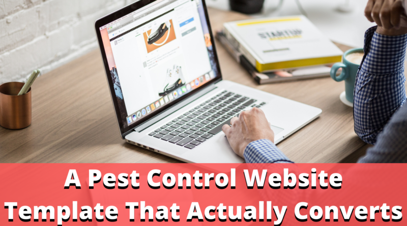 A Pest Control Website Template That Actually Converts