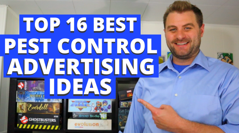 Top 16 Best Pest Control Advertising Ideas